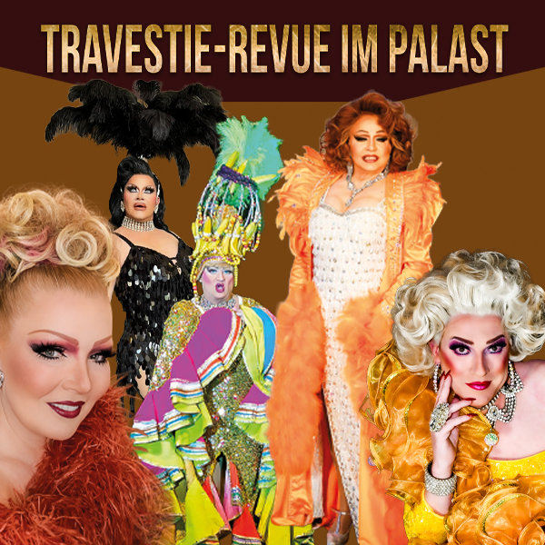 Revue im Palast – neue Travestie-Show am 31. Oktober 2026 im Theater Schiefe Ebene Neustrelitz