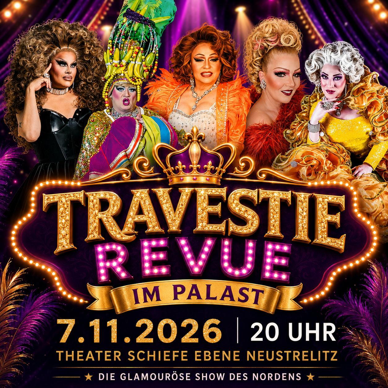 Revue im Palast – Travestie-Revue am 07. November 2026 im Theater Schiefe Ebene Neustrelitz