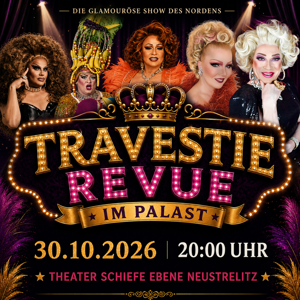Travestie-Revue im Palast – neue Show am 30. Oktober 2026 im Theater Schiefe Ebene Neustrelitz